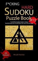 F*cking Hard Sudoku Puzzle Book #13