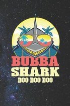 Bubba Shark Doo Doo Doo