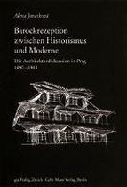 Gta-Reihe 'studien Und Texte Zur Geschichte der Architekturtheorie'- Barockrezeption Zwischen Historismus Und Moderne