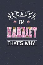 Because I'm Harriet That's Why