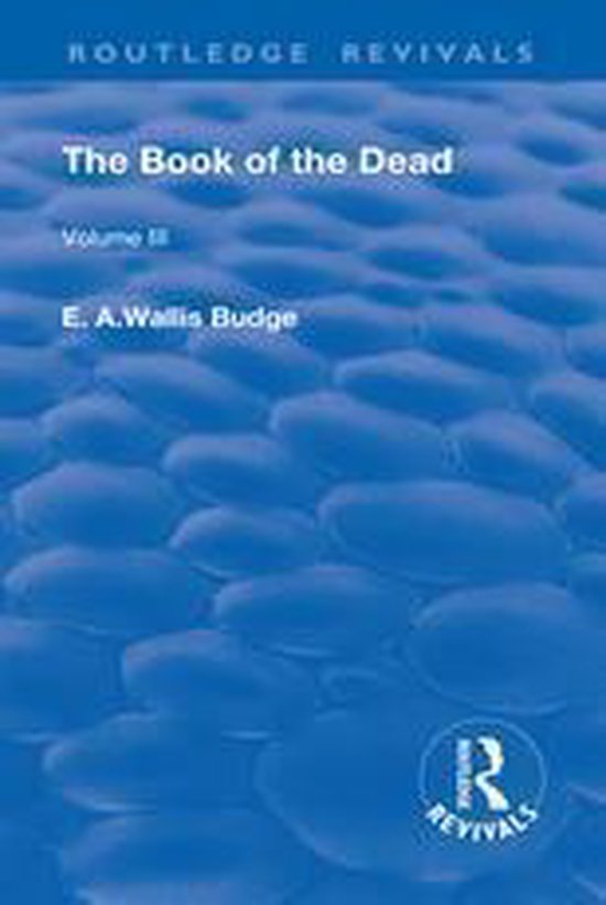 Routledge Revivals - The Book of the Dead, Volume III - cover