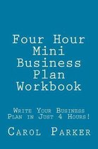 Four Hour Mini Business Plan Workbook