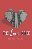The Love Bribe