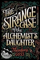 The Extraordinary Adventures of the Athena Club - The Strange Case of the Alchemist's Daughter