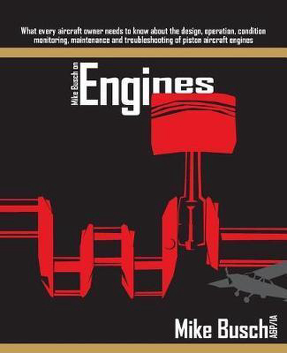 Mike Busch on Engines - Mike Busch A&P/Ia