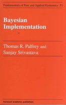 Fundamentals of Pure and Applied Economics Series- Bayesian Implementation