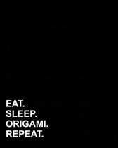 Eat Sleep Origami Repeat