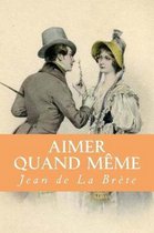 Aimer quand m me