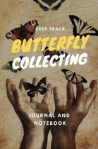 Keep Track Butterfly Collecting Journal and Notebook