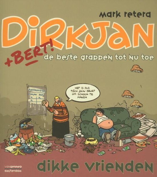 Dirkjan + Bert pocket 01. dikke vrienden, Mark Retera | 9789461641168 |  Boeken | bol.com
