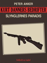 Kurt Danners Bedrifter 185 - Kurt Danners bedrifter: Slynglernes paradis