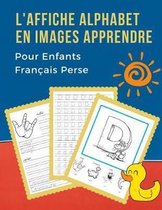 L'Affiche Alphabet en Images Apprendre Pour Enfants Fran ais Perse