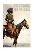 The Story of the Outlaw