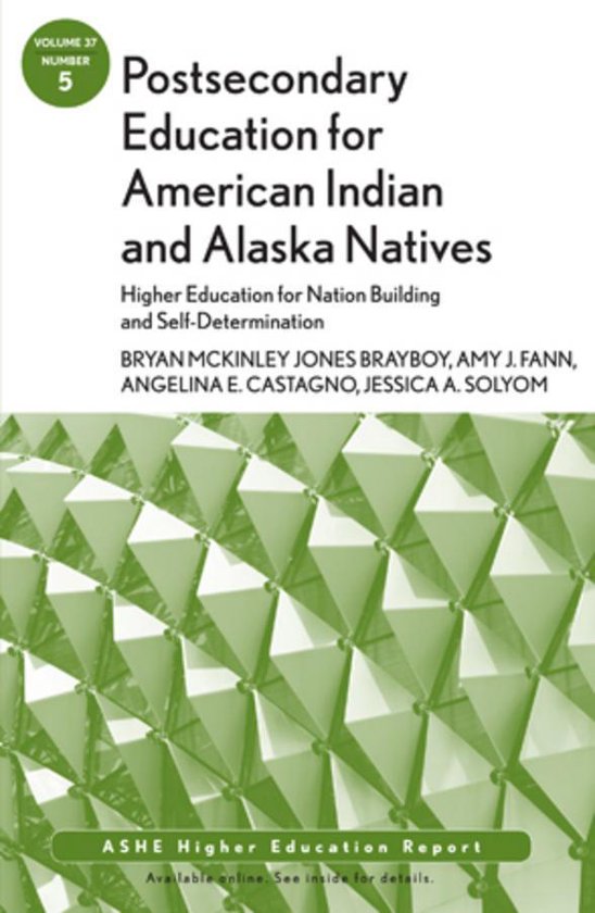 Postsecondary Education for American Indian and Alaska Natives Higher