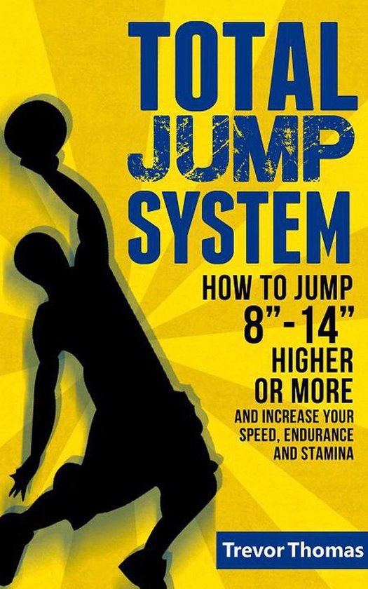 How to Jump Higher: Total Jump System - cover