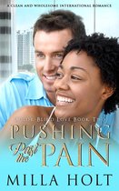 Color-Blind Love 2 -  Pushing Past the Pain