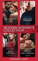 Modern Romance February 2020 Books 1-4: Indian Prince's Hidden Son / Craving His Forbidden Innocent / Cinderella's Royal Seduction / Crowned at the Desert King's Command