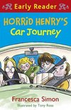 Horrid Henry Early Reader 8 - Horrid Henry's Car Journey