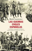 Alianza Ensayo - Las guerras civiles españolas