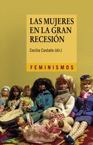 Feminismos - Las mujeres en la Gran Recesión