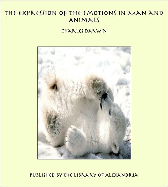 The Expression of the Emotions in Man and Animals - cover