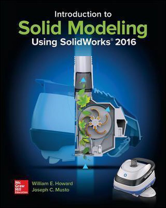 Introduction To Solid Modeling Using Solidworks 2016 9781259696565 Introduction To Solid Modeling Using Solidworks 2016 9781259696565