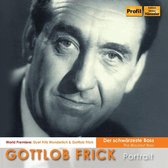 Fritz Wunderlich & Bp & Sd & - Gottlob Frick Portrait "Schwarzester Bass" (4 CD)