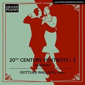 Gottlieb Wallisch - 20Th Century Foxtrots 2 - Germany (CD)