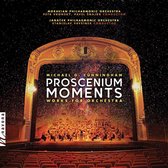 Michael G. Cunningham: Proscenium Moments - Works for Orchestra