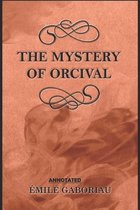 The Mystery of Orcival Annotated