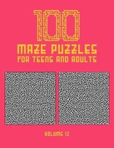 100 Maze Puzzles for Teens and Adults