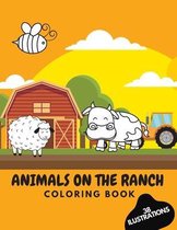 ANIMALS ON THE RANCH Coloring Book
