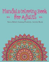 Mandala Coloring Book For Adults