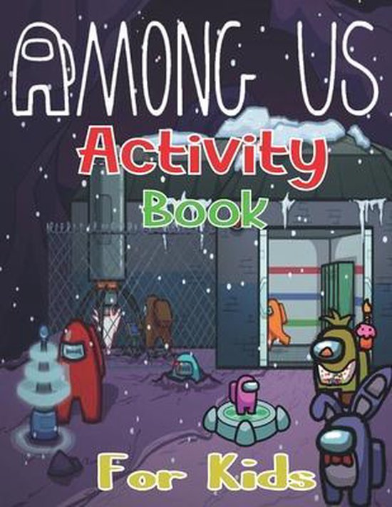 Among Us Activity Book For Kids, Flora Claudia 9798711558521 Boeken