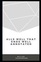 All's Well That Ends Well Annotated