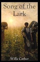 The Song of the Lark Illustrated