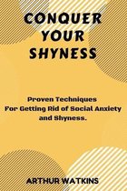 Conquer Your Shyness