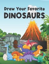 Draw your favorite dinosaurs