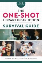 The One-Shot Library Instruction Survival Guide