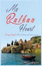 My Balkan Heart