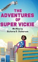 The Adventures of Super Vickie