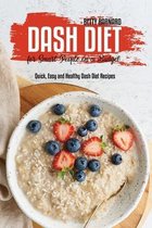Dash Diet for Smart People on a Budget