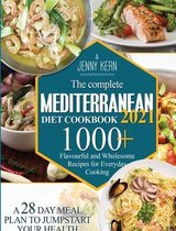 The Complete Mediterranean Diet Cookbook 2021