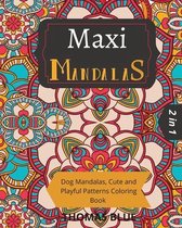 Maxi Mandalas: 2 in 1