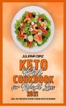 Keto Diet Cookbook for Weight Loss 2021