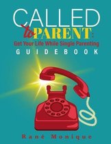 Called to Parent