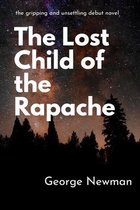 The Lost Child of the Rapache - the gripping and unsettling debut novel