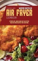 Air Fryer Toaster Oven Cookbook