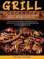 Grill Cookbook for Beginners