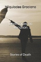 Death goes on vacation